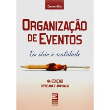 Organização de Eventos - da Ideia à Realidade - Carmem Zitta 
