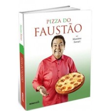 Pizza do Faustão (Mais de 51 receitas passo a passo com foto )