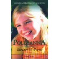 Pollyanna - Col. A Obra-prima de Cada Autor - Eleanor H Porter - 8572327339