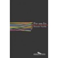 Por um Fio -  Drauzio Varella Por um Fio -  Drauzio Varella