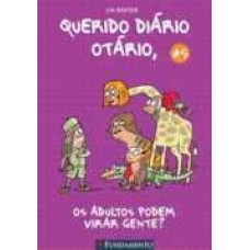 Querido Diário Otário - Vol. 5 - Os Adultos Podem Virar Gente? Crianças 8-11 Anos  Autor Jim Benton 