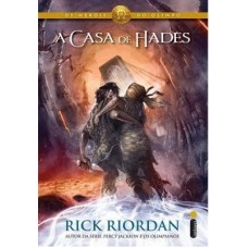 A Casa de Hades - Os Heróis do Olimpo Vol.4  - Rick Riordan