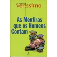 As Mentiras que os Homens Contam -  Luis Fernando Verissimo