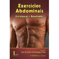 Exercícios Abdominais Estratégias X Resultados - Domingues F, Luiz Antonio