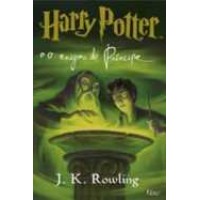 Harry Potter e o Enigma do Príncipe 6  - J.K. Rowling 
