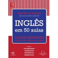 Inglês Em 50 Aulas : o Guia Definitivo Para Você Aprender Inglês - Ben Parry Davies Inglês Em 50 Aulas : o Guia Definitivo Para Você Aprender Inglês - Ben Parry Davies