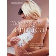 Massagem Erótica - Marriot, Stephen / Widdowson, Rosalind
