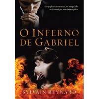 O Inferno de Gabriel Vol. 1 -  Sylvain Reynard 