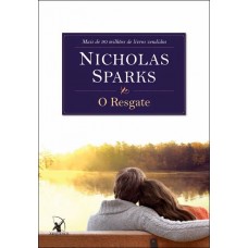 O Resgate  - Nicholas Sparks