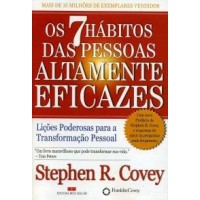 Os 7 Habitos das Pessoas Altamente Eficazes - Stephen Covey
