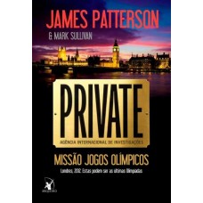 Private - Missão Jogos Olímpicos   -  James Patterson