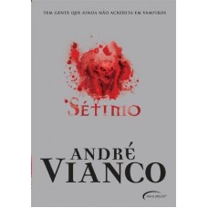 Sétimo - 2ª Ed. -2011