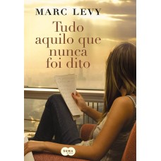 Tudo Aquilo Que Nunca Foi Dito Tudo Aquilo Que Nunca Foi Dito